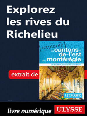 cover image of Explorez les rives du Richelieu